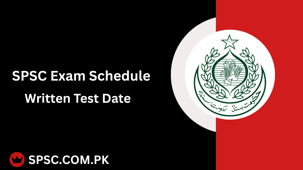 SPSC Exam Schedule 2025 Written Test Date
