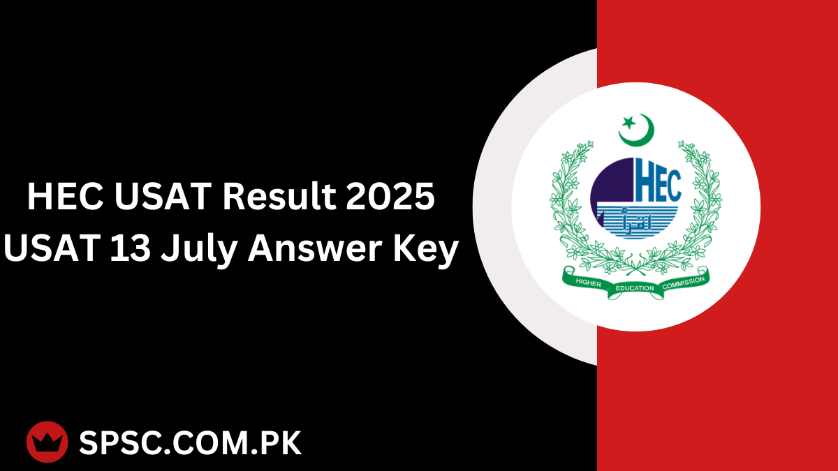 HEC USAT Result 2025 USAT 13 July Answer Key